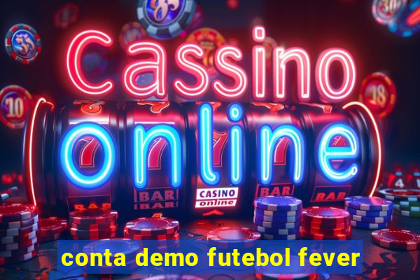 conta demo futebol fever